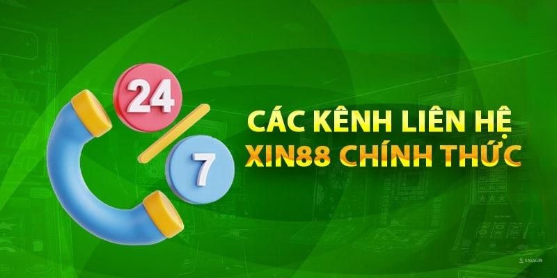 Phương thức liên hệ Xin88 nhanh chóng nhất